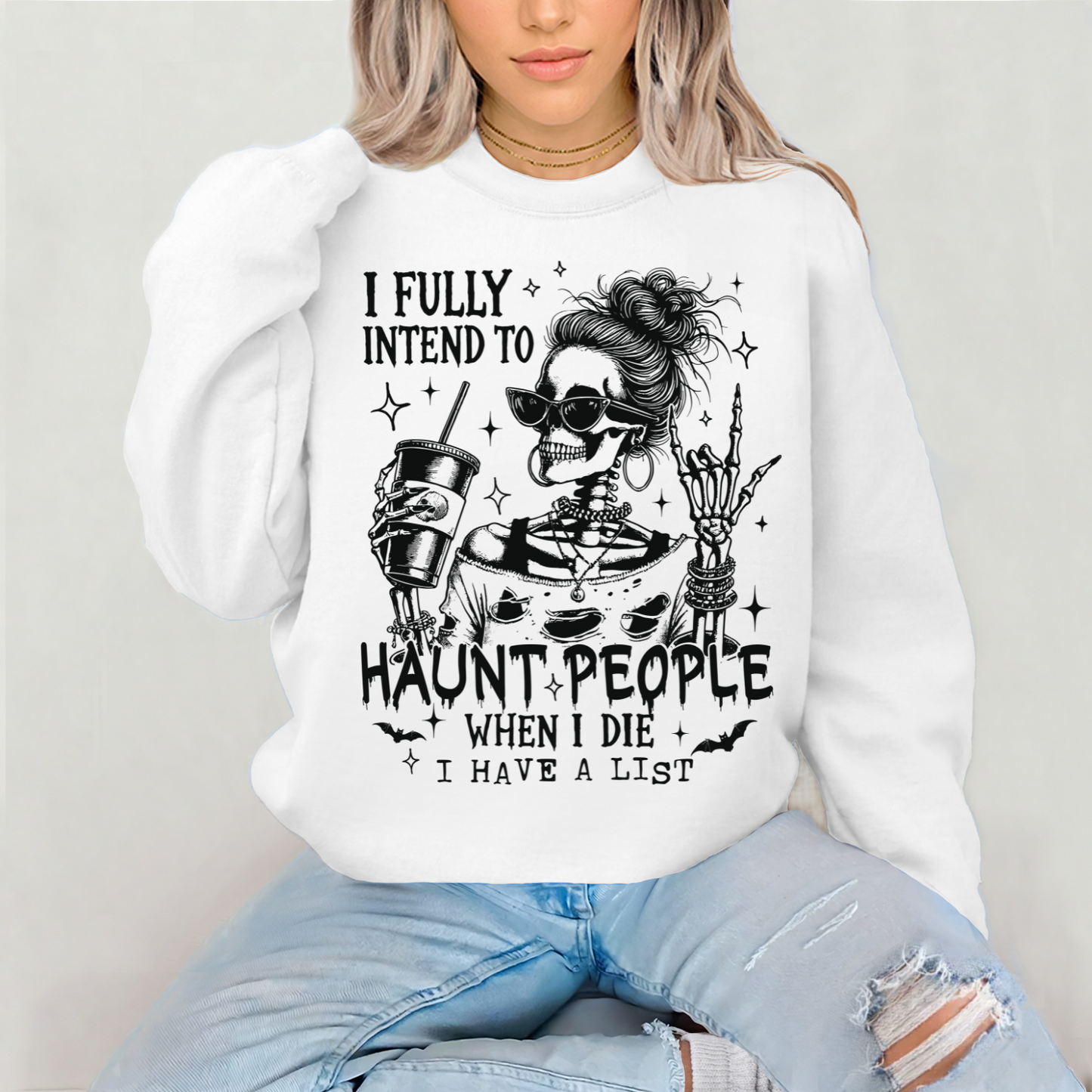 I Fully Intend to Haunt People (Black or White)