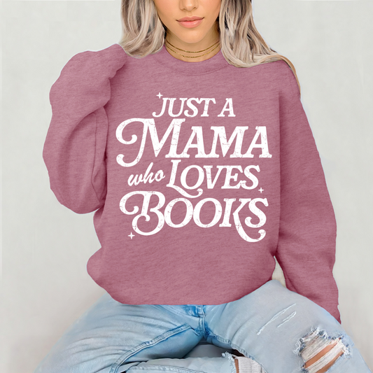 Just a Mama Who Loves Books (Light Maroon)