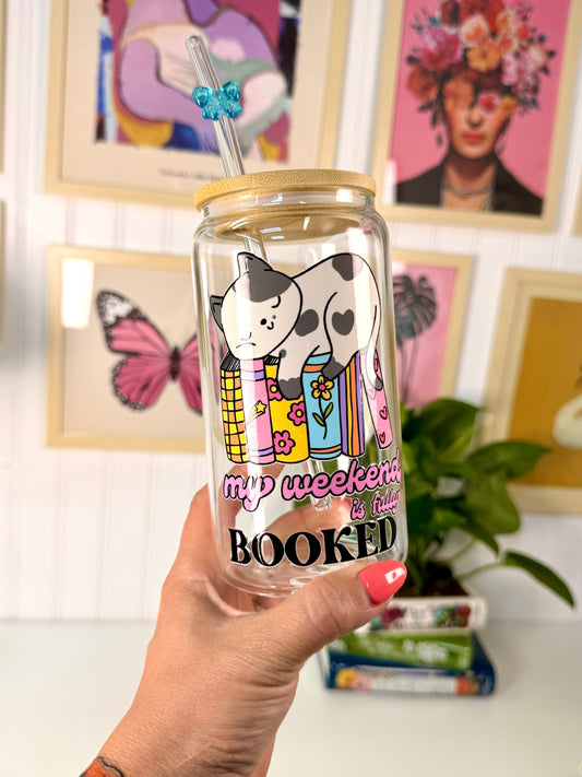 My Weekend is Fully Booked Cat 16 oz Glass